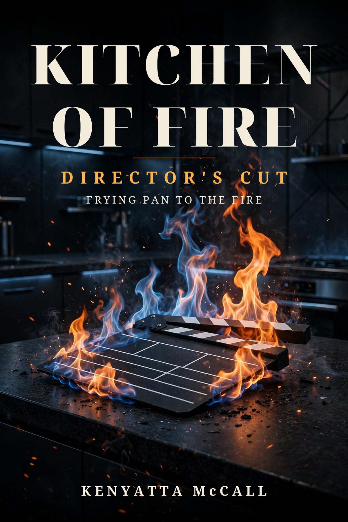 Kitchen of Fire: Director's Cut — 2027 cover